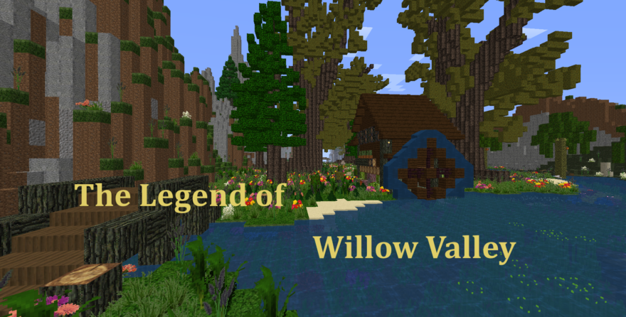 The Legend Of The Willow Valley