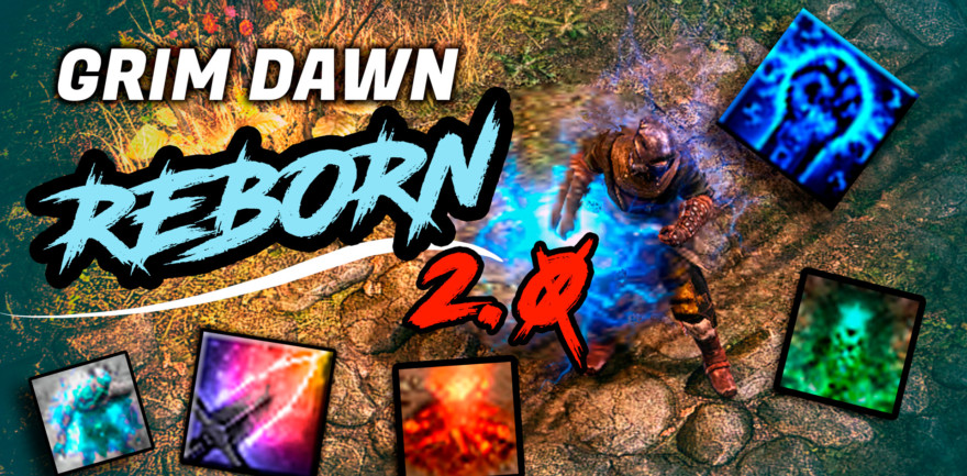 Grim Dawn Reborn