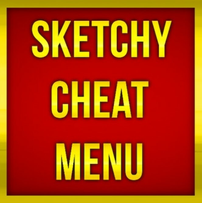 Sketchy Cheat Menu