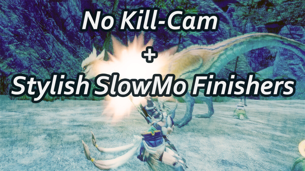 Remove Monster Kill Cam Plus Stylish Slow Mo Mod