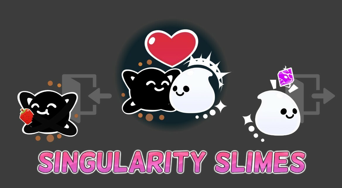 Singularity Slimes