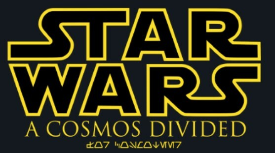 Star Wars A Cosmos Divided