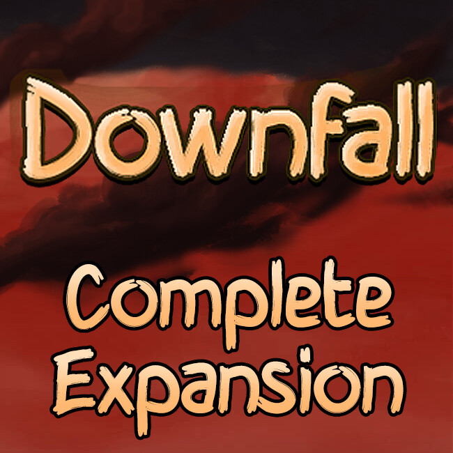 Downfall Expansion Mod