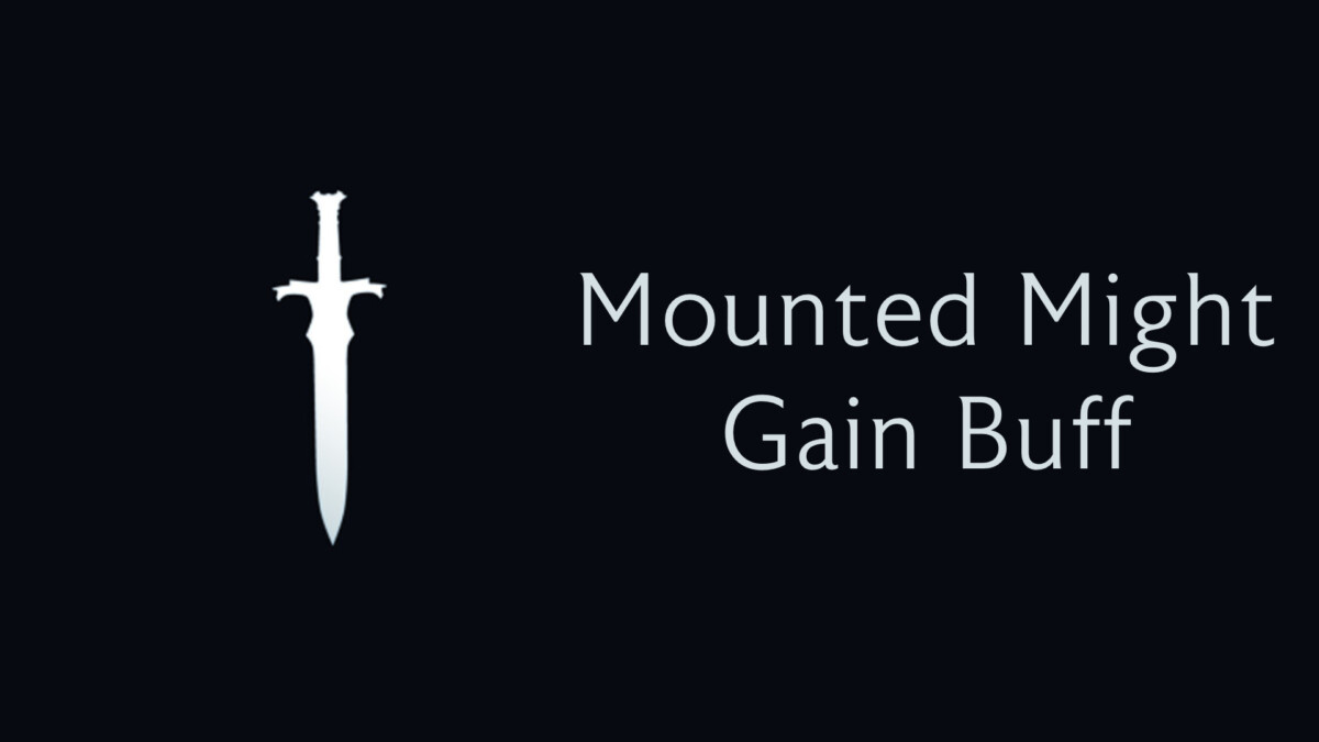 Mounted Might Gain Buff