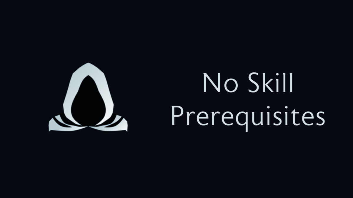 No Skill Prerequisite Requirements