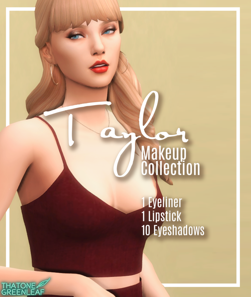 Taylor Makeup Collection